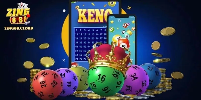 Tham gia xổ số Keno đầy kịch tính